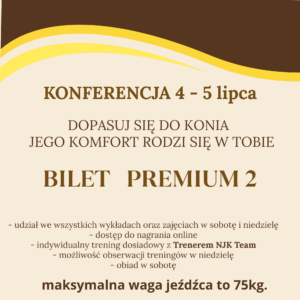 BILET - KONFERENCJA DOSIADOWA - PREMIUM 2